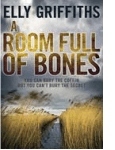 A Room Full Of Bones by Ellie Griffiths